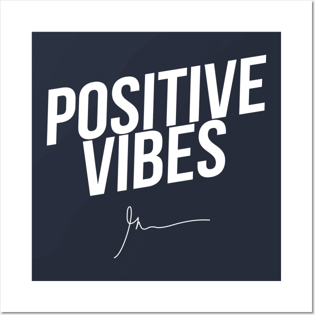 Positive Vibes | Garyvee Wall Art by GaryVeeApparel